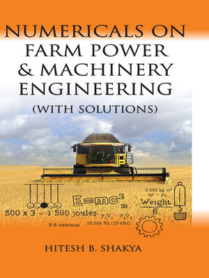 cover image of Numericals on Farm Power and Machinery Engineering (With Solutions)
